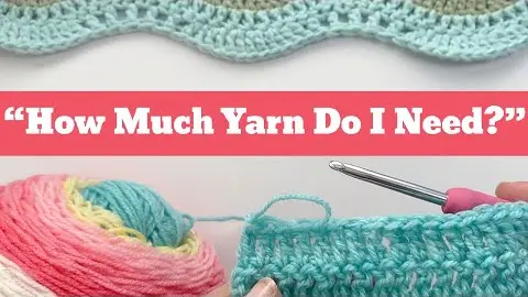 Video thumbnail: The Exact Way I Figure Out How Much Yarn I Need For a Project 🧶 EASY
