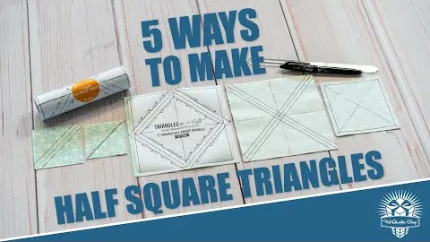 Video thumbnail: HALF SQUARE TRIANGLES 5 ways 🖐️ Methods to make 1 to 8 at a time & FREE Cheat Sheet!
