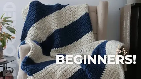 Video thumbnail: How to Crochet a Blanket Step-by-Step (for Complete Beginners!)