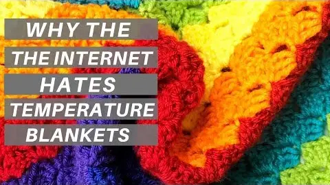 Video thumbnail: How to Crochet a Temperature Blanket [And Why You Actually Should Make One]